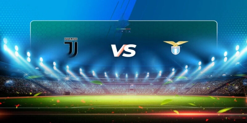 soi kèo Lazio vs Juventus